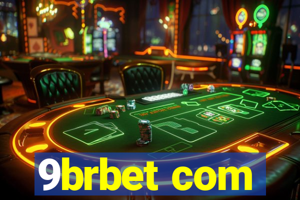 9brbet com